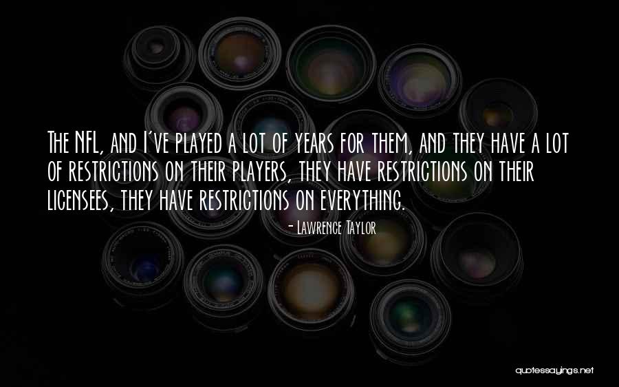 Cissoko Youtube Quotes By Lawrence Taylor Cissoko Youtube Quotes By Lawrence Taylor