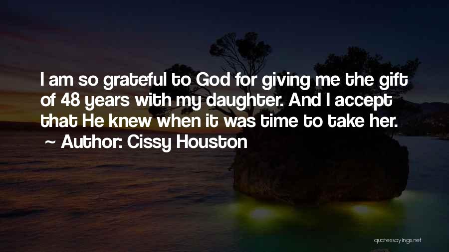 Cissy Houston Quotes 1874287