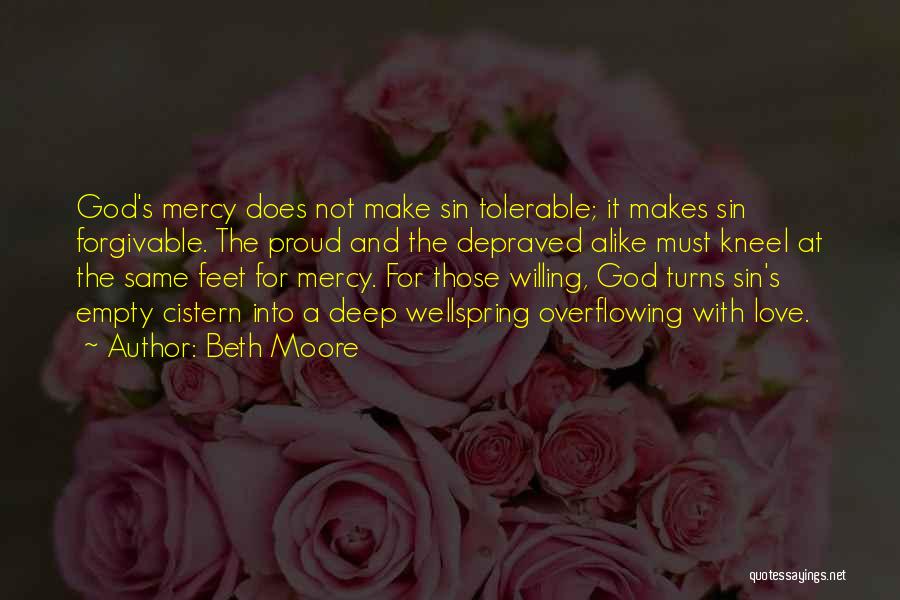Cistern Quotes By Beth Moore