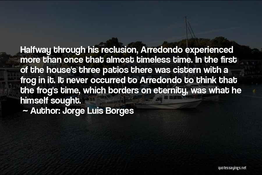 Cistern Quotes By Jorge Luis Borges