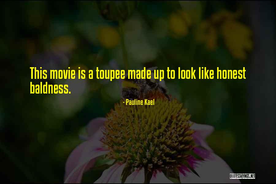 Cisza Cda Quotes By Pauline Kael Cisza Cda Quotes By Pauline Kael
