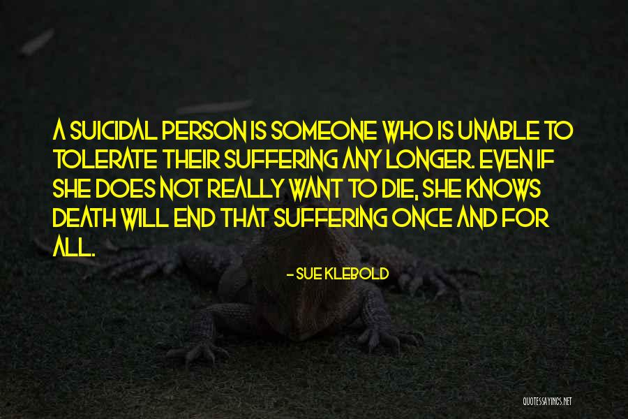 Cisza Cda Quotes By Sue Klebold Cisza Cda Quotes By Sue Klebold