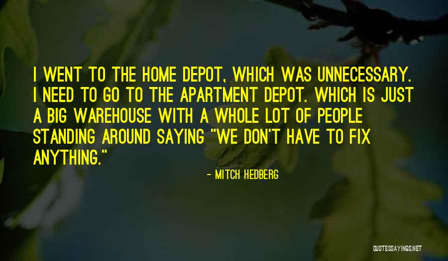 Cit Pekalongan Quotes By Mitch Hedberg Cit Pekalongan Quotes By Mitch Hedberg