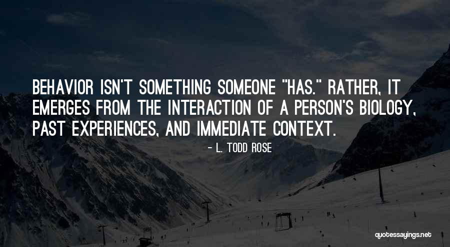Cita Itv Quotes By L. Todd Rose Cita Itv Quotes By L. Todd Rose