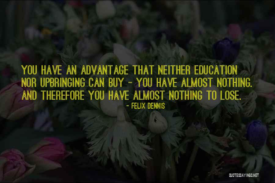 Cita Verificacion Quotes By Felix Dennis Cita Verificacion Quotes By Felix Dennis