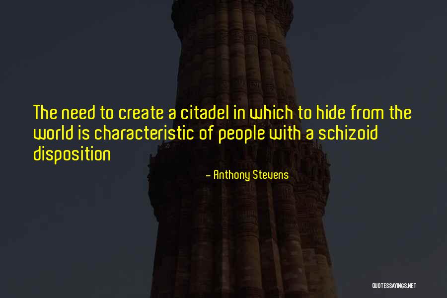 Citadel Quotes By Anthony Stevens Citadel Quotes By Anthony Stevens