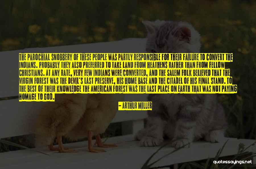 Citadel Quotes By Arthur Miller Citadel Quotes By Arthur Miller