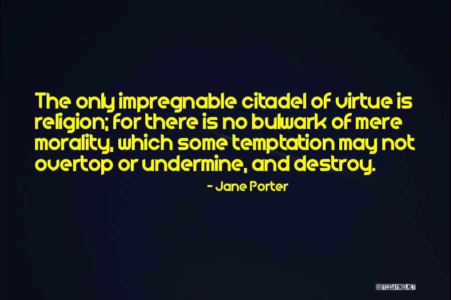 Citadel Quotes By Jane Porter