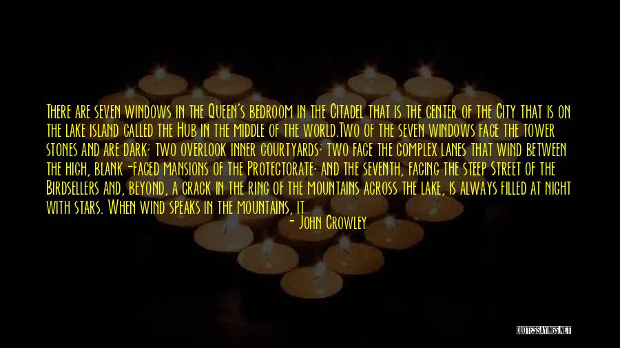 Citadel Quotes By John Crowley Citadel Quotes By John Crowley
