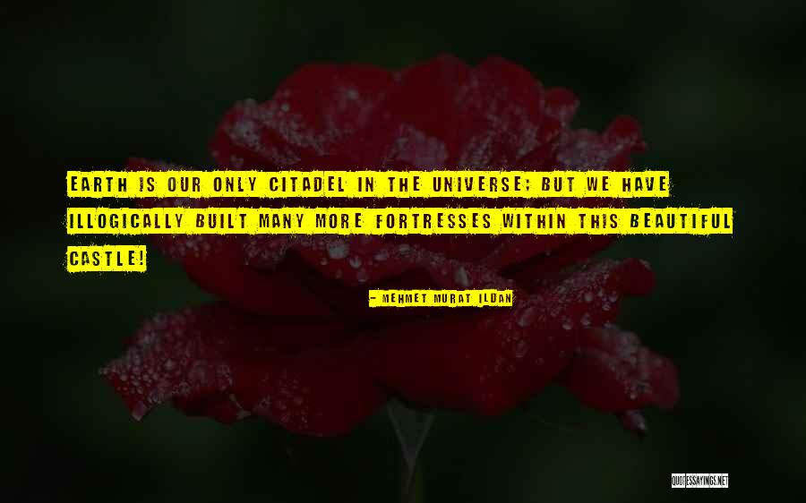 Citadel Quotes By Mehmet Murat Ildan Citadel Quotes By Mehmet Murat Ildan