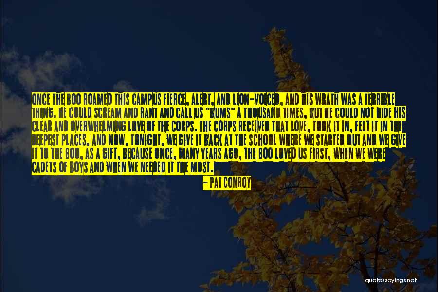 Citadel Quotes By Pat Conroy Citadel Quotes By Pat Conroy