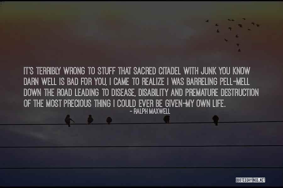 Citadel Quotes By Ralph Maxwell Citadel Quotes By Ralph Maxwell