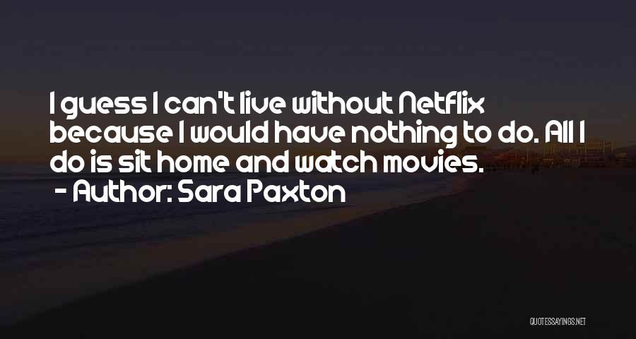 Citadelfcu Quotes By Sara Paxton