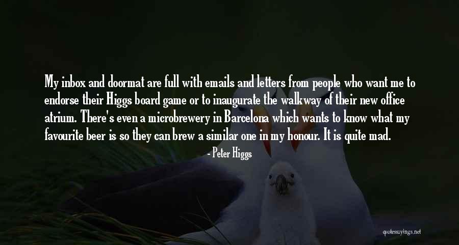 Citadella Maximax Quotes By Peter Higgs Citadella Maximax Quotes By Peter Higgs