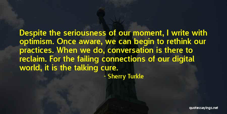 Citadelle De Namur Quotes By Sherry Turkle Citadelle De Namur Quotes By Sherry Turkle