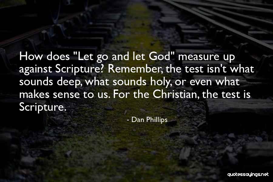 Citae Quotes By Dan Phillips Citae Quotes By Dan Phillips