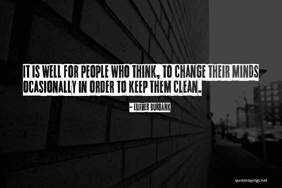Citaiton Quotes By Luther Burbank Citaiton Quotes By Luther Burbank