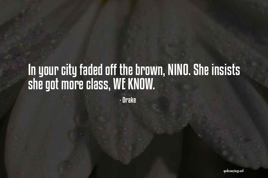 Citan Uzuki Quotes By Drake Citan Uzuki Quotes By Drake
