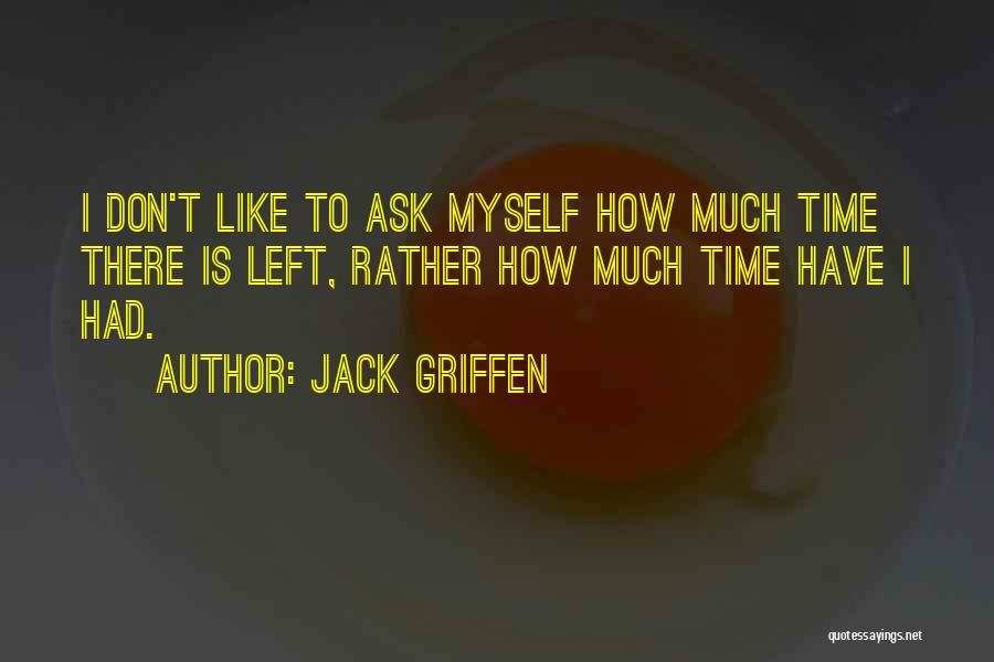 Citarella Thanksgiving Quotes By Jack Griffen