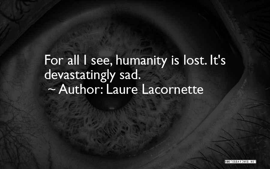 Citation Quotes By Laure Lacornette