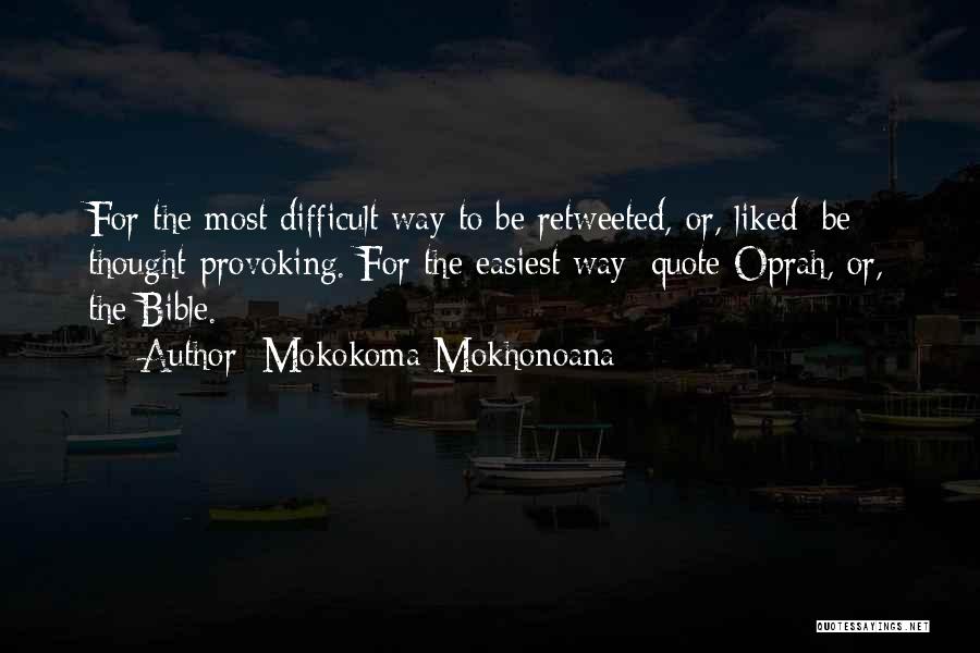 Citation Quotes By Mokokoma Mokhonoana