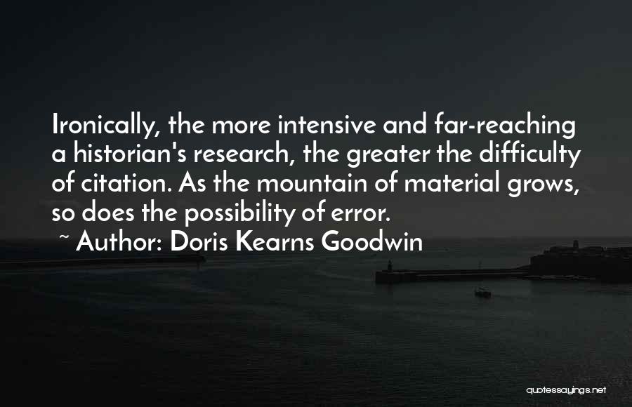 Citation With A Quotes By Doris Kearns Goodwin