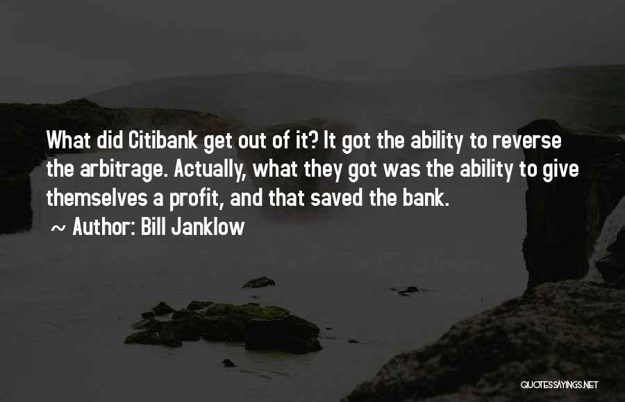 Citibank Quotes By Bill Janklow