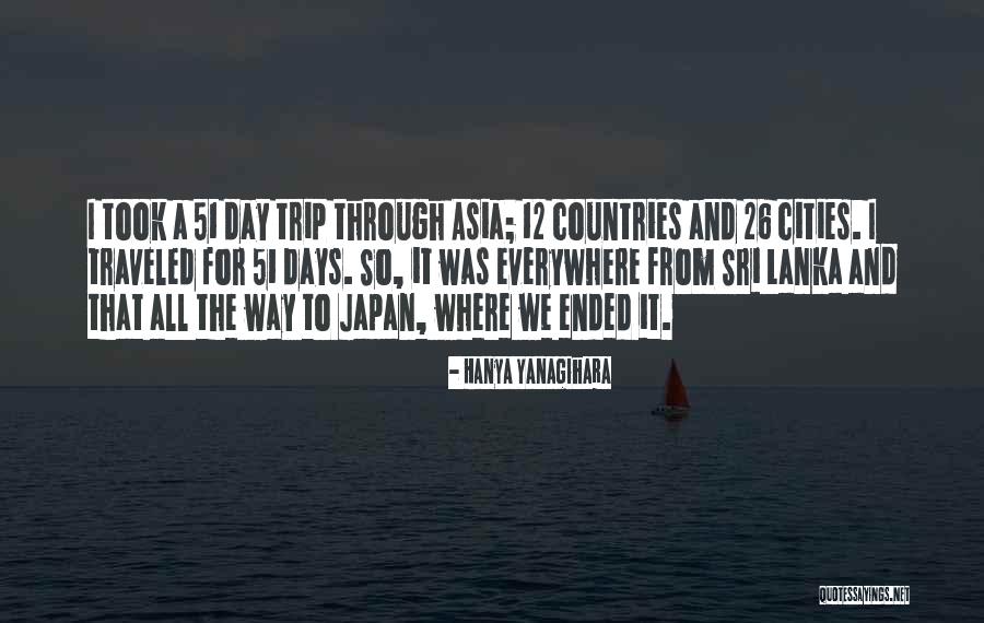 Cities And Countries Quotes By Hanya Yanagihara Cities And Countries Quotes By Hanya Yanagihara