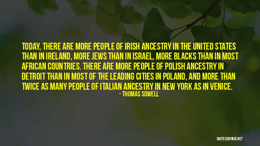 Cities And Countries Quotes By Thomas Sowell Cities And Countries Quotes By Thomas Sowell
