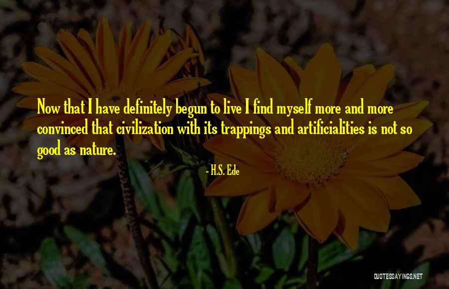 Cities And Nature Quotes By H.S. Ede Cities And Nature Quotes By H.S. Ede