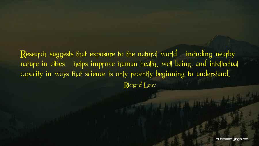 Cities And Nature Quotes By Richard Louv Cities And Nature Quotes By Richard Louv