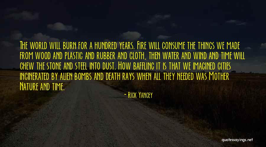 Cities And Nature Quotes By Rick Yancey Cities And Nature Quotes By Rick Yancey
