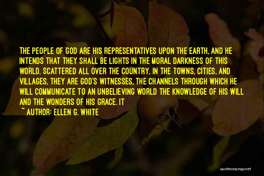 Cities And Towns Quotes By Ellen G. White