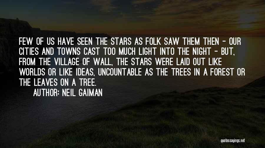 Cities And Towns Quotes By Neil Gaiman