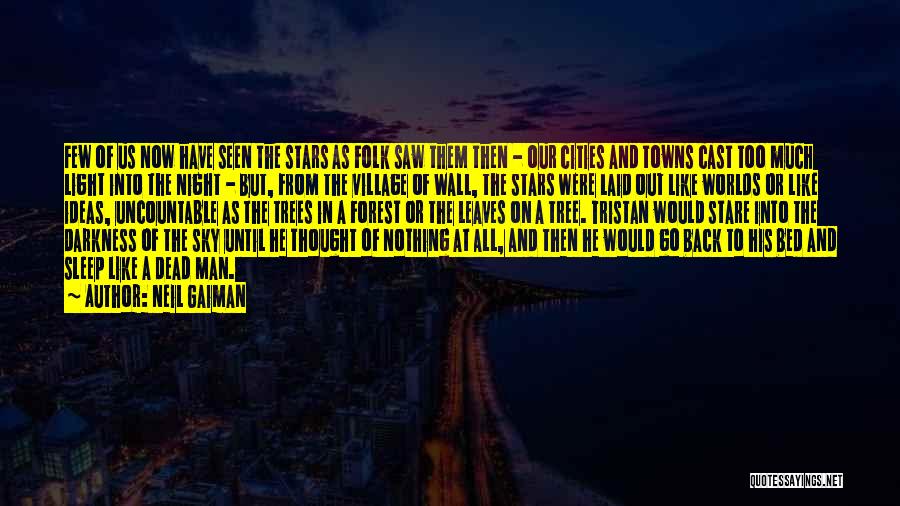 Cities And Towns Quotes By Neil Gaiman