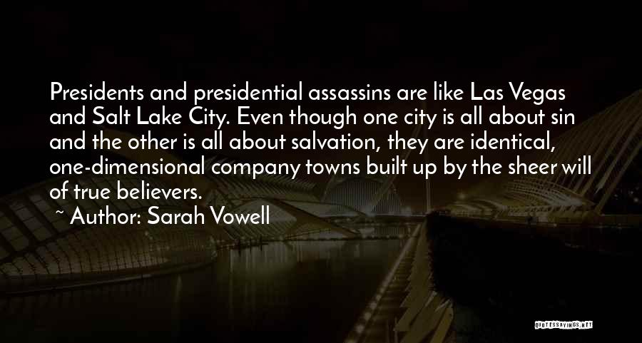 Cities And Towns Quotes By Sarah Vowell