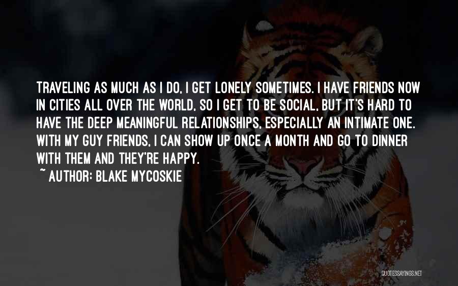 Cities In The World Quotes By Blake Mycoskie