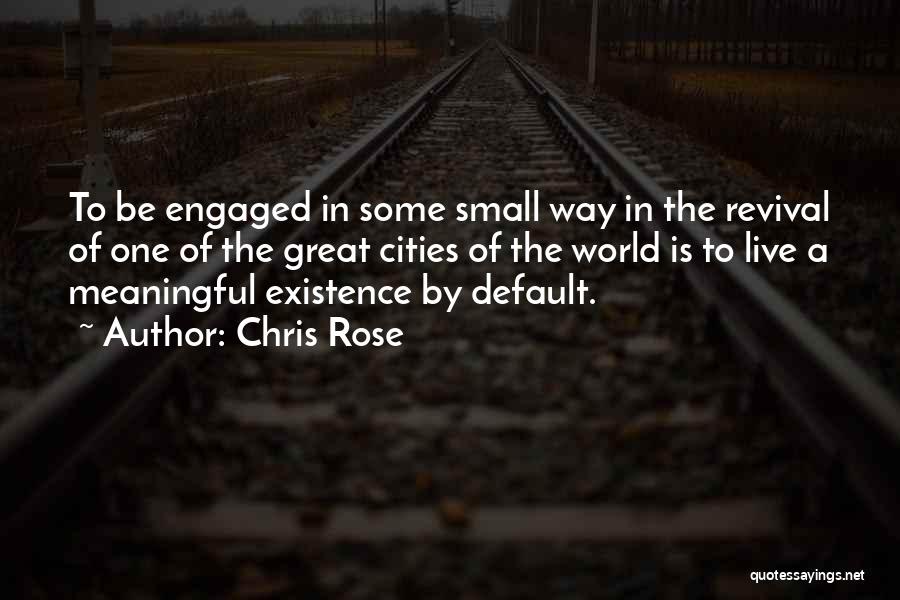 Cities In The World Quotes By Chris Rose