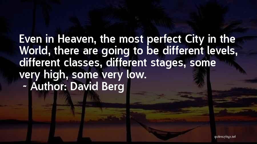 Cities In The World Quotes By David Berg