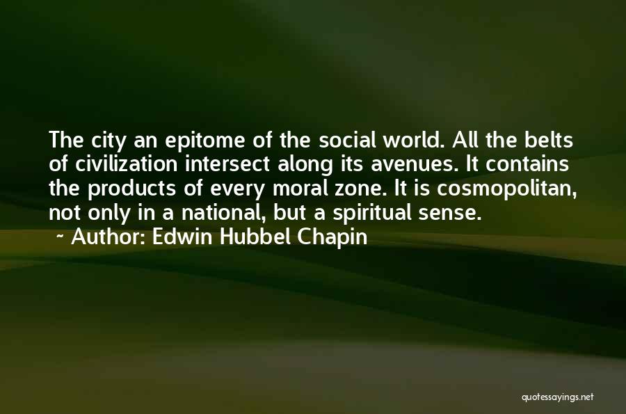 Cities In The World Quotes By Edwin Hubbel Chapin