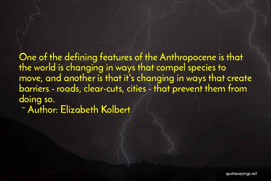 Cities In The World Quotes By Elizabeth Kolbert