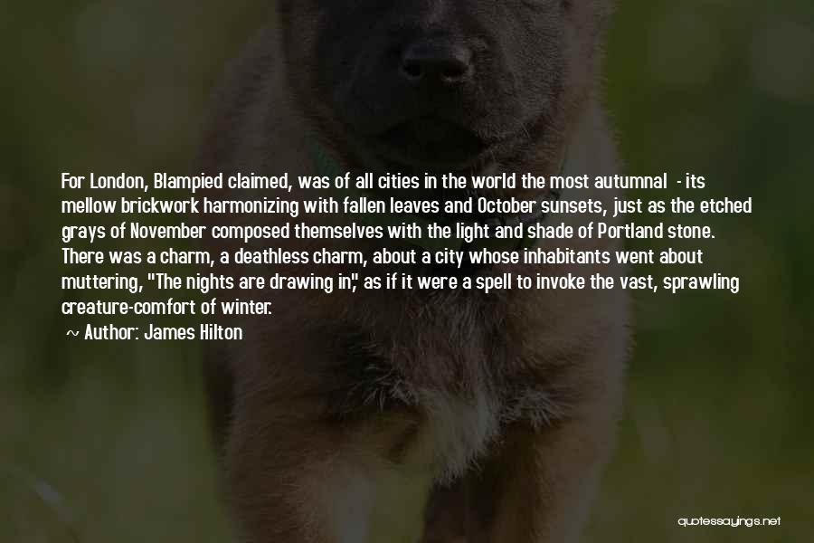 Cities In The World Quotes By James Hilton
