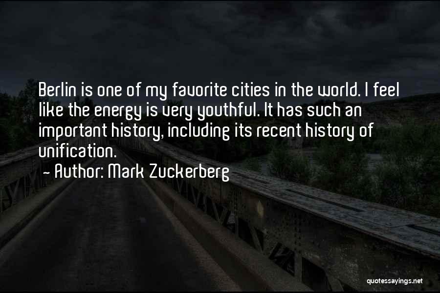 Cities In The World Quotes By Mark Zuckerberg