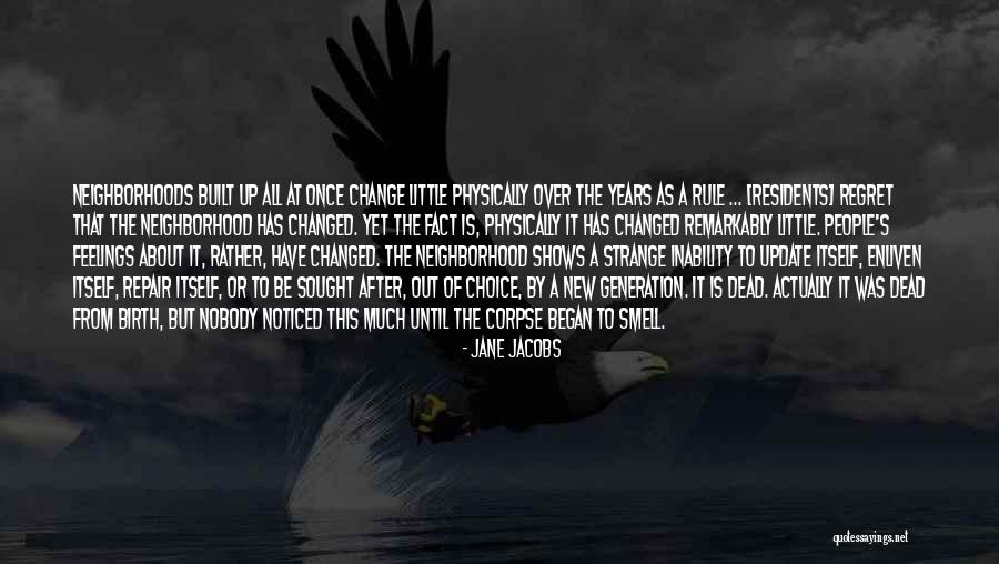 Cities Jane Jacobs Quotes By Jane Jacobs Cities Jane Jacobs Quotes By Jane Jacobs