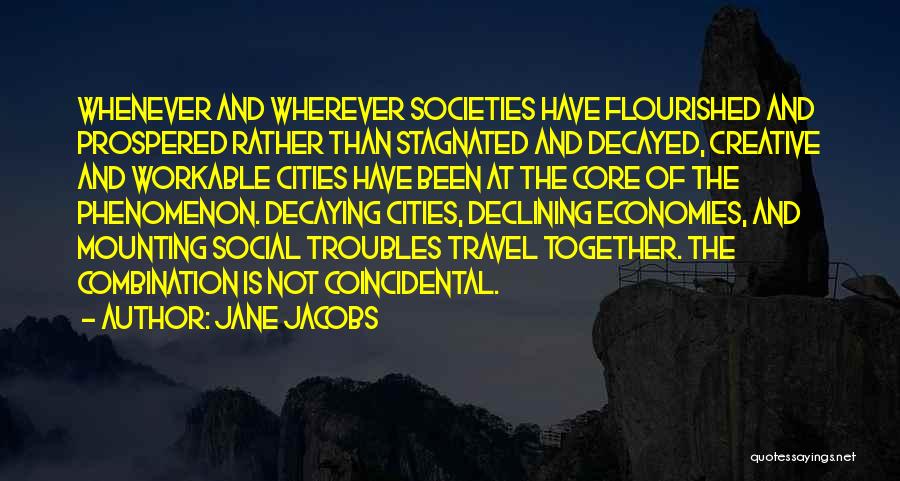 Cities Jane Jacobs Quotes By Jane Jacobs