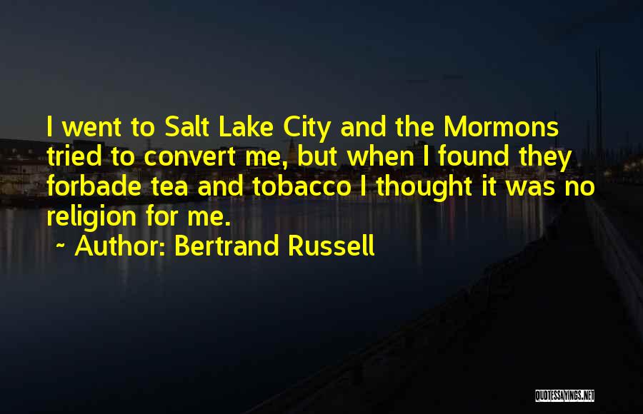 Cities Of Salt Quotes By Bertrand Russell