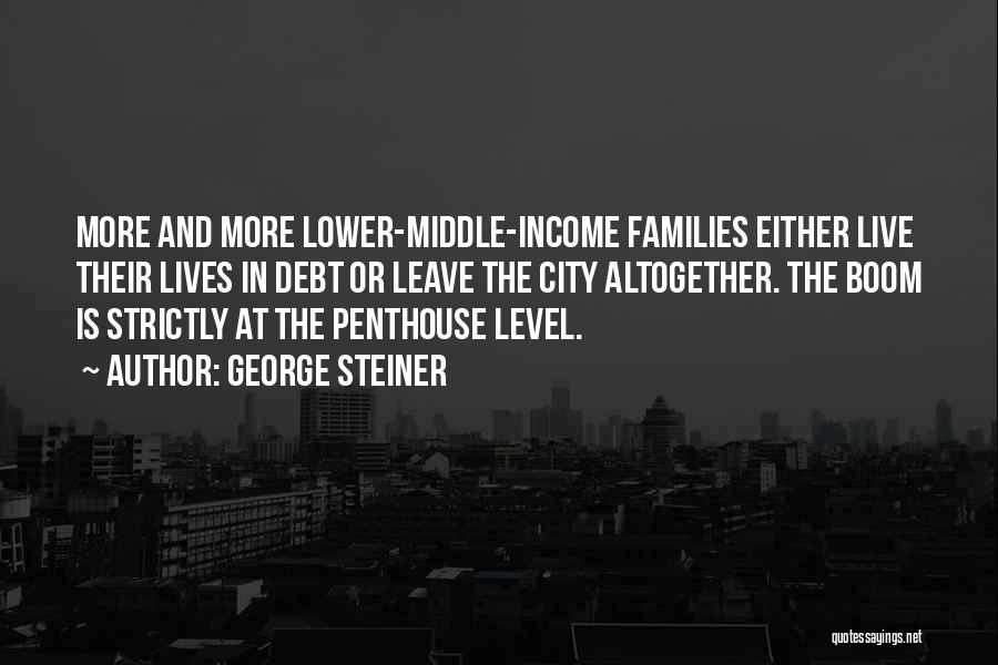 Cities Quotes By George Steiner