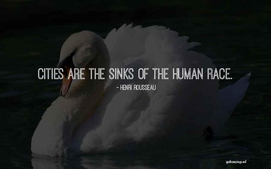 Cities Quotes By Henri Rousseau