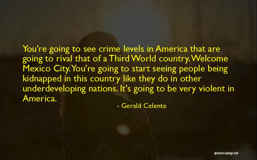 Cities That Start With C Quotes By Gerald Celente Cities That Start With C Quotes By Gerald Celente