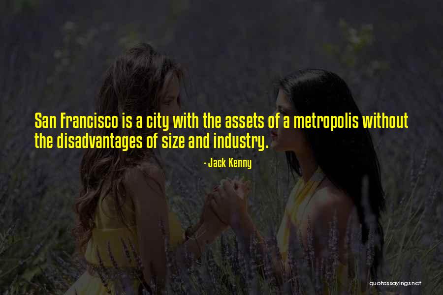Cities The Size Quotes By Jack Kenny Cities The Size Quotes By Jack Kenny